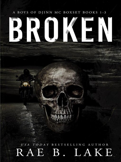 Title details for Broken by Rae B. Lake - Available